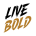 Live Bold - Home